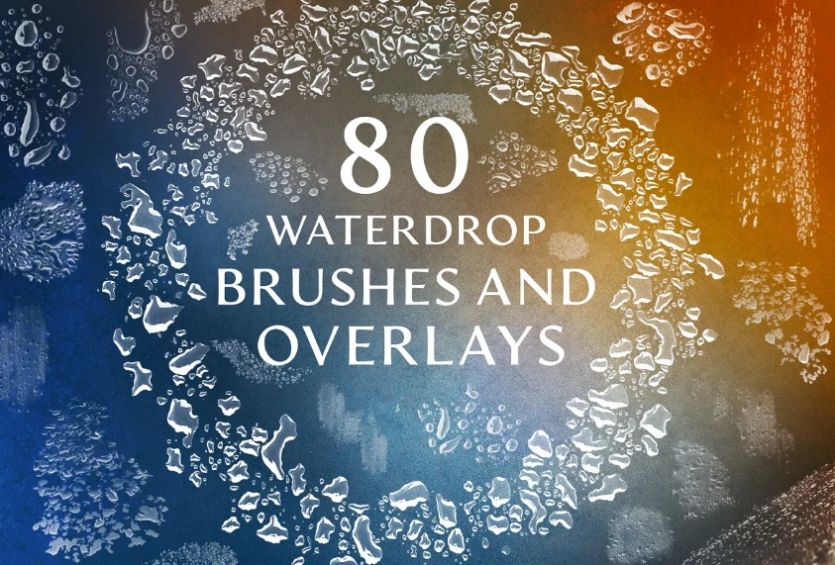 80 Waterdrop Brushes and Overlays