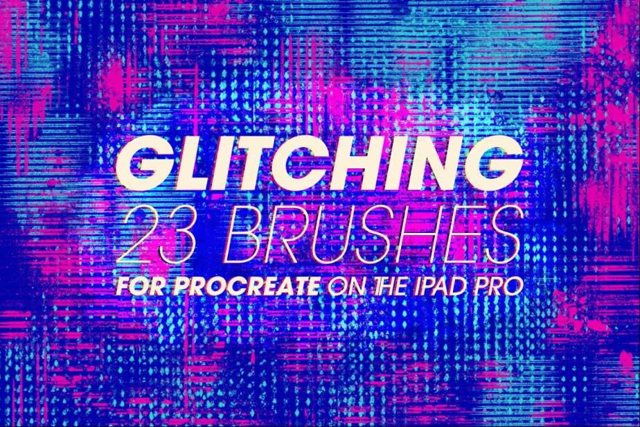 23 Glitching Brushes for Procreate