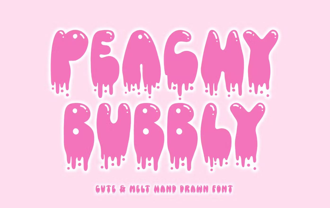 Cute meting style bubbly font